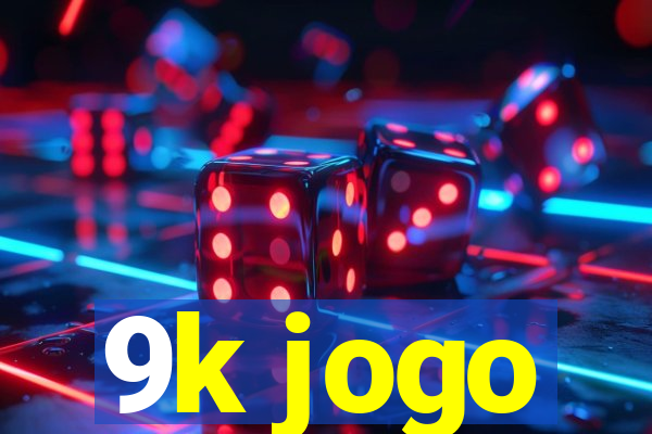 9k jogo